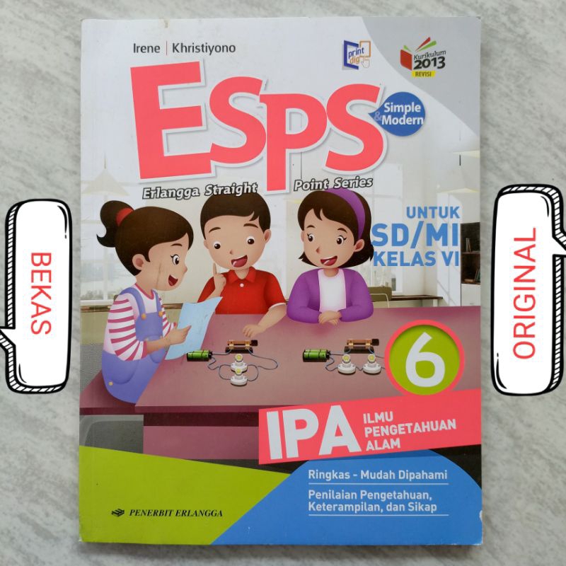 Buku ESPS IPA Ilmu Pengetahuan Alam kelas 6 VI SD Penerbit Erlangga Kurikulum 2013 Revisi - Irene Kh