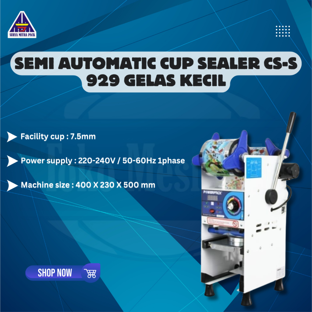 SEMI AUTOMATIC CUP SEALER CS-S 929 - Mesin Jus - Mesin kopi - Mesin minuman - Mesin boba