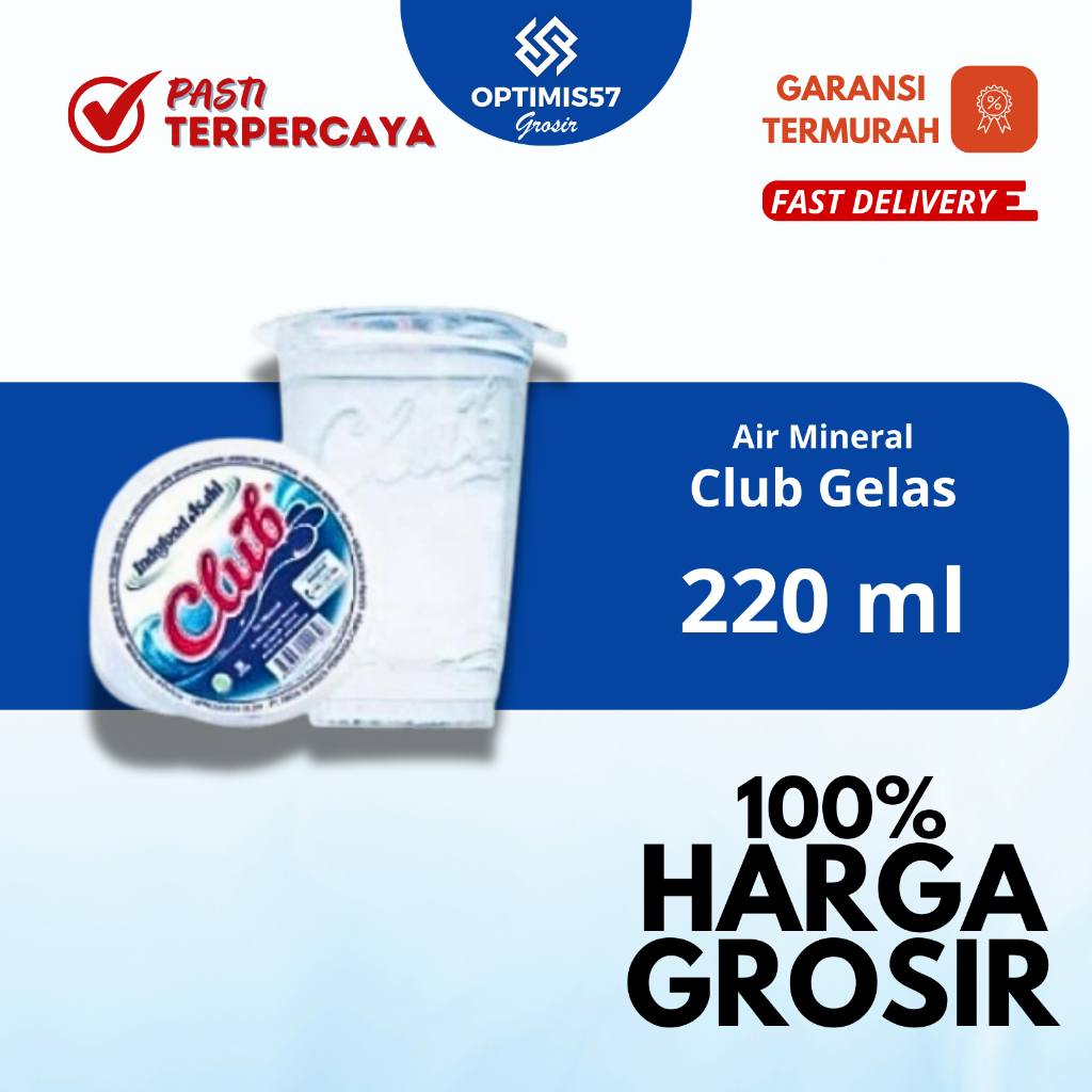 

Club Gelas 220ml | Air Mineral Club Gelas Grosir Termurah 48pcs OPT11067