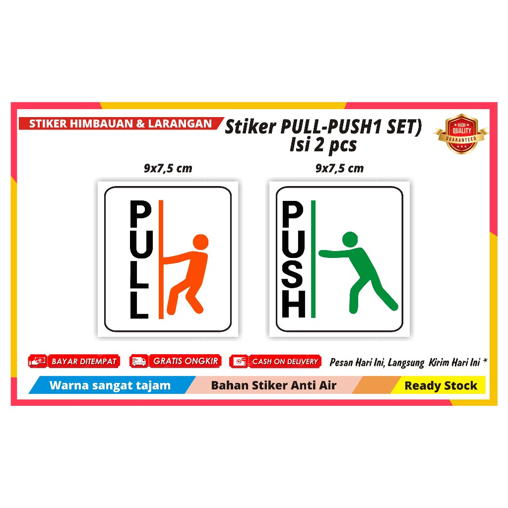 

STIKER PULL-PUSH (1 SET ISI 2 PCS)