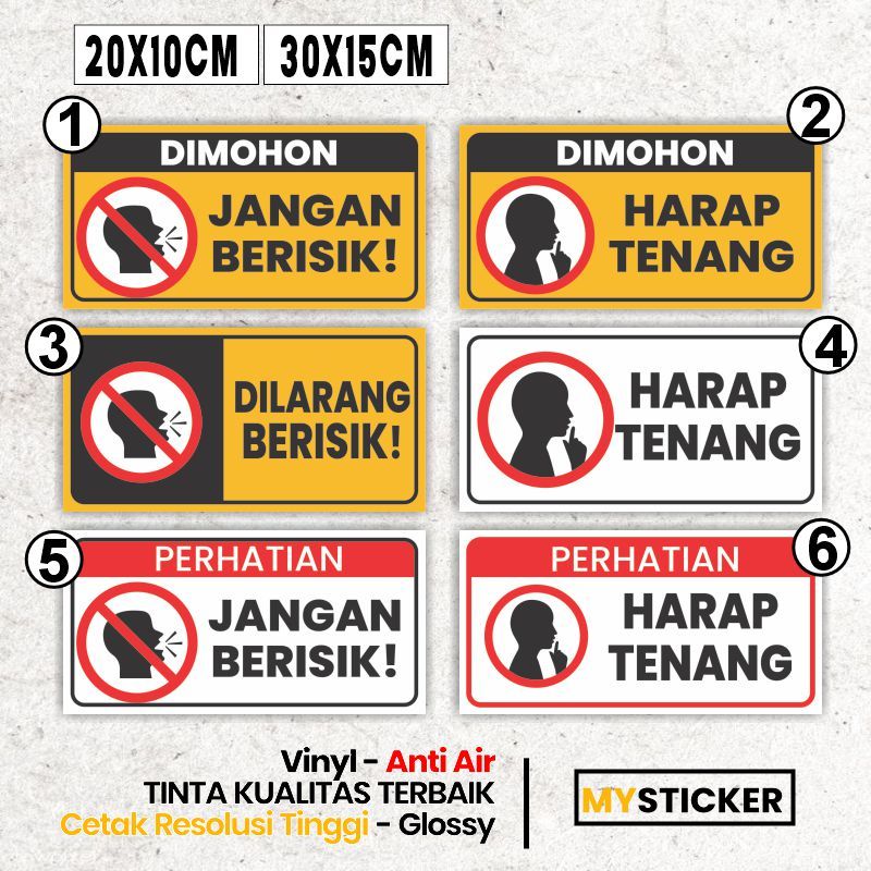 Stiker Jangan berisik dilarang berisik harap tenang waterproof