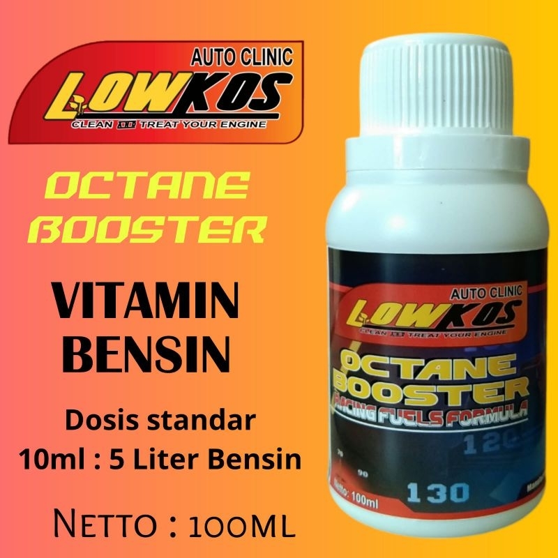 Octane Booster Vitamin Bensin Peningkat Octan Untuk Motor Mobil Anda