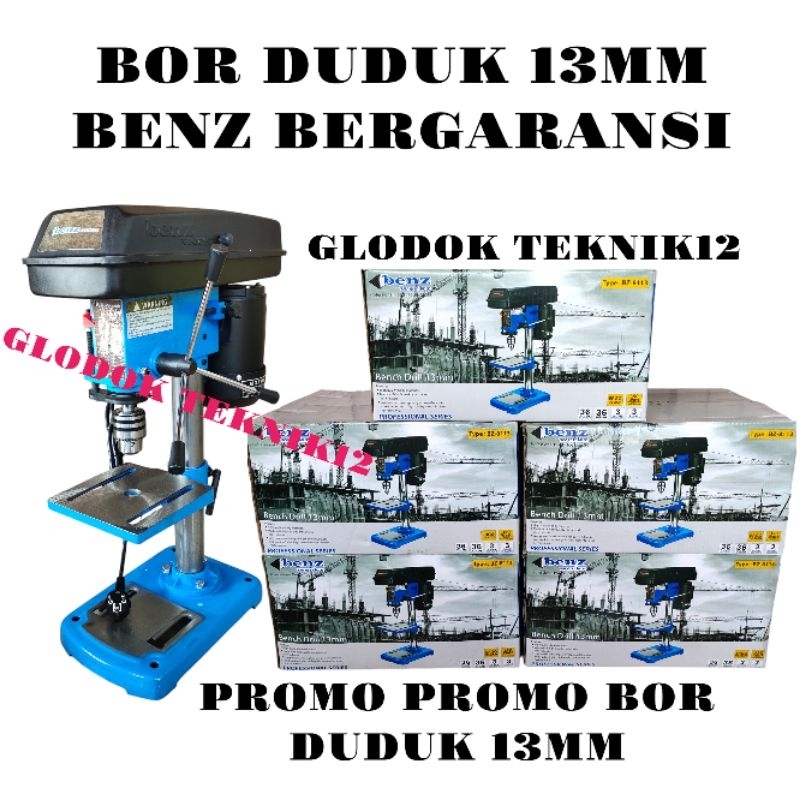 MESIN BOR DUDUK 13MM BENZ BZ 8113 / BENCH DRILL / BOR DUDUK 13 MM BENZ / MESIN BOR 13 MM