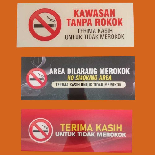 Akrilik Dilarang Merokok/ Akrilik No Smoking Area/ Akrilik Tempel/ Akrilik Larangan/ Akrilik Merokok