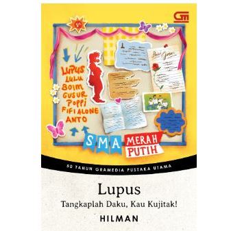 

Gramedia Jember-GPU 50: LUPUS: TANGKAPLAH DAKU, KAU KUJITAK!