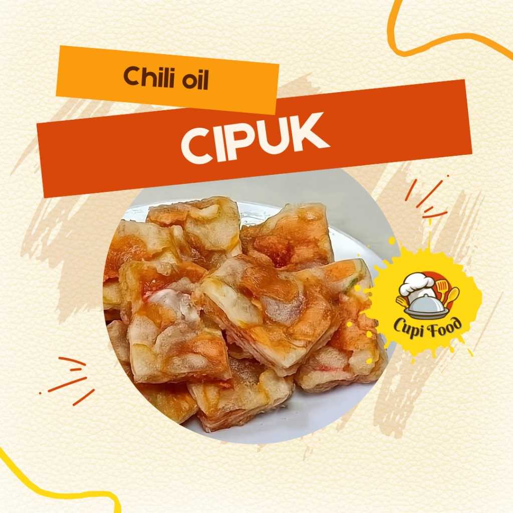 

cupifood Cipuk Aci Kurupuk GRATIS Chili Oil PROMO beli 3pak GRATIS 1pak