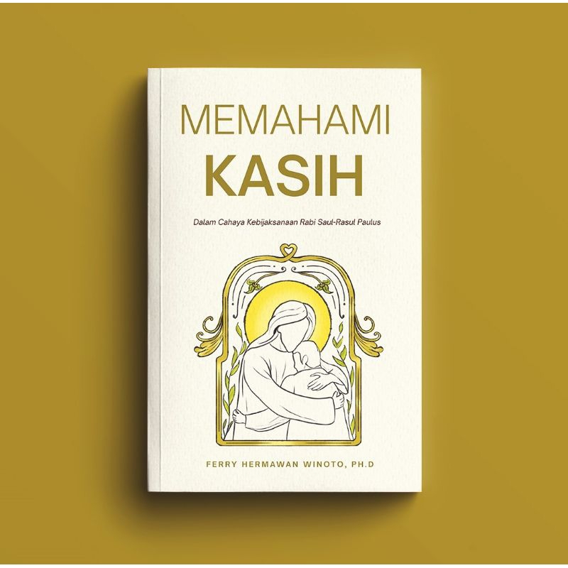 Buku Rohani Kristen Memahami Kasih
