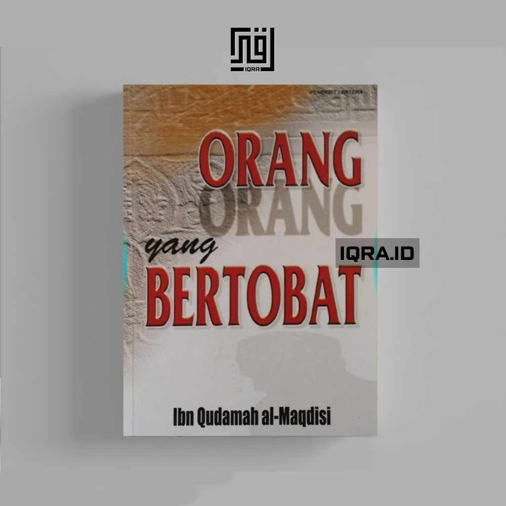 

[1301] Orang-Orang Yang Bertobat - Abn Qudamah