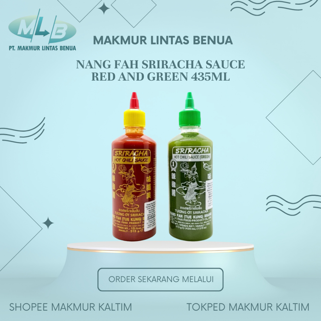 

NANG FAH SRIRACHA SAUCE RED AND GREEN 435ML