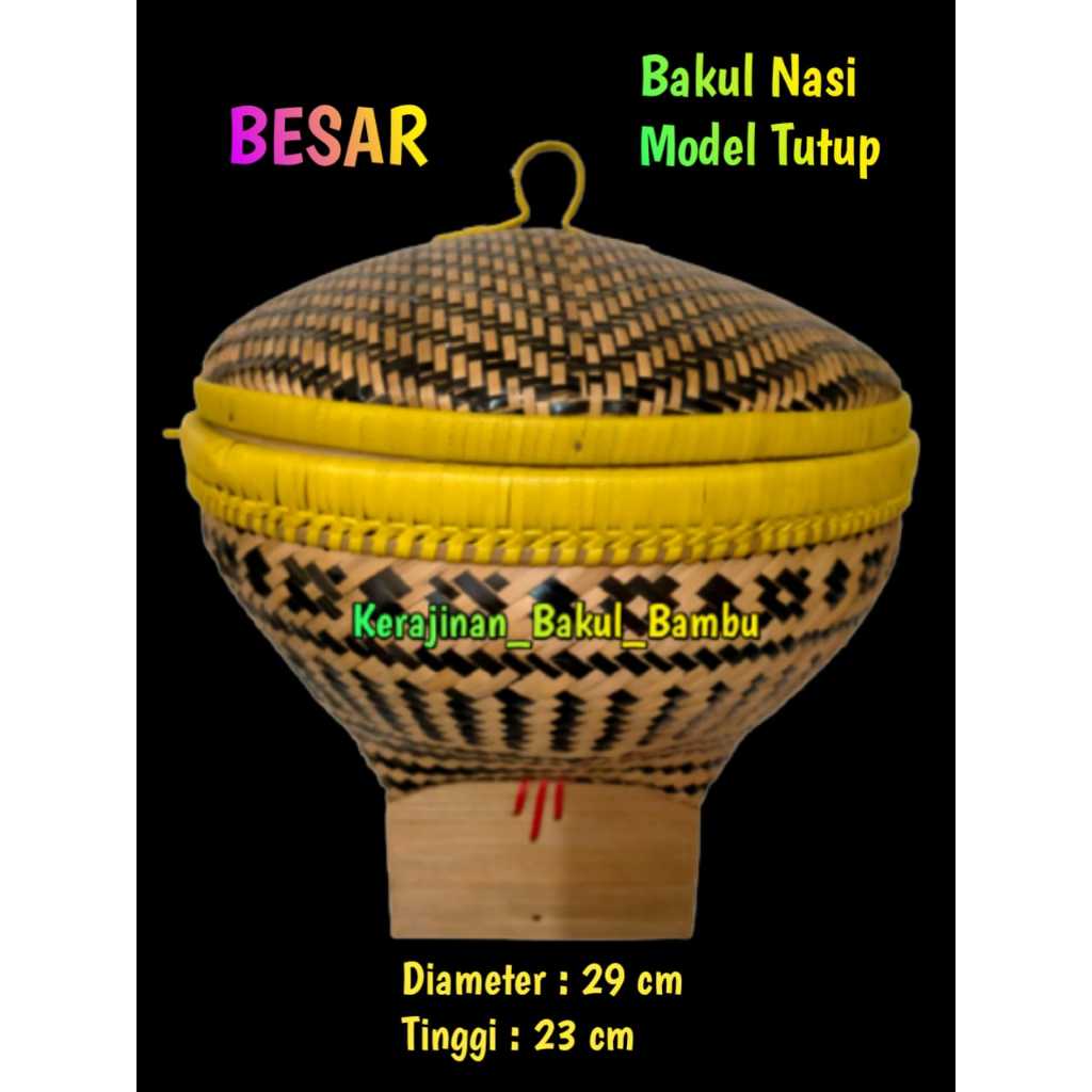 Bakul Nasi model tutup Ukuran BESAR bakul bambu kerajinan tradisional bakul mewah atau boboko bambu