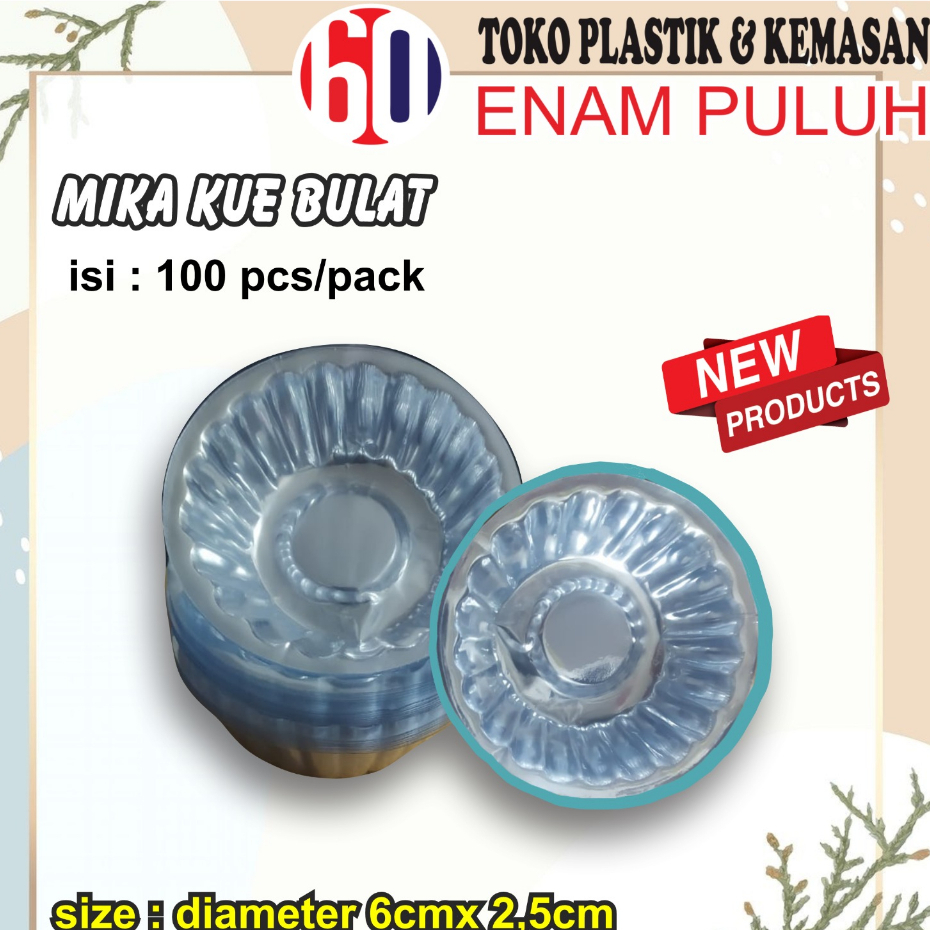 Mika Kue Bulat 1pack isi 100pcs / cup cake bulat / alas kue plastik / mika cup roti kue bening tebal