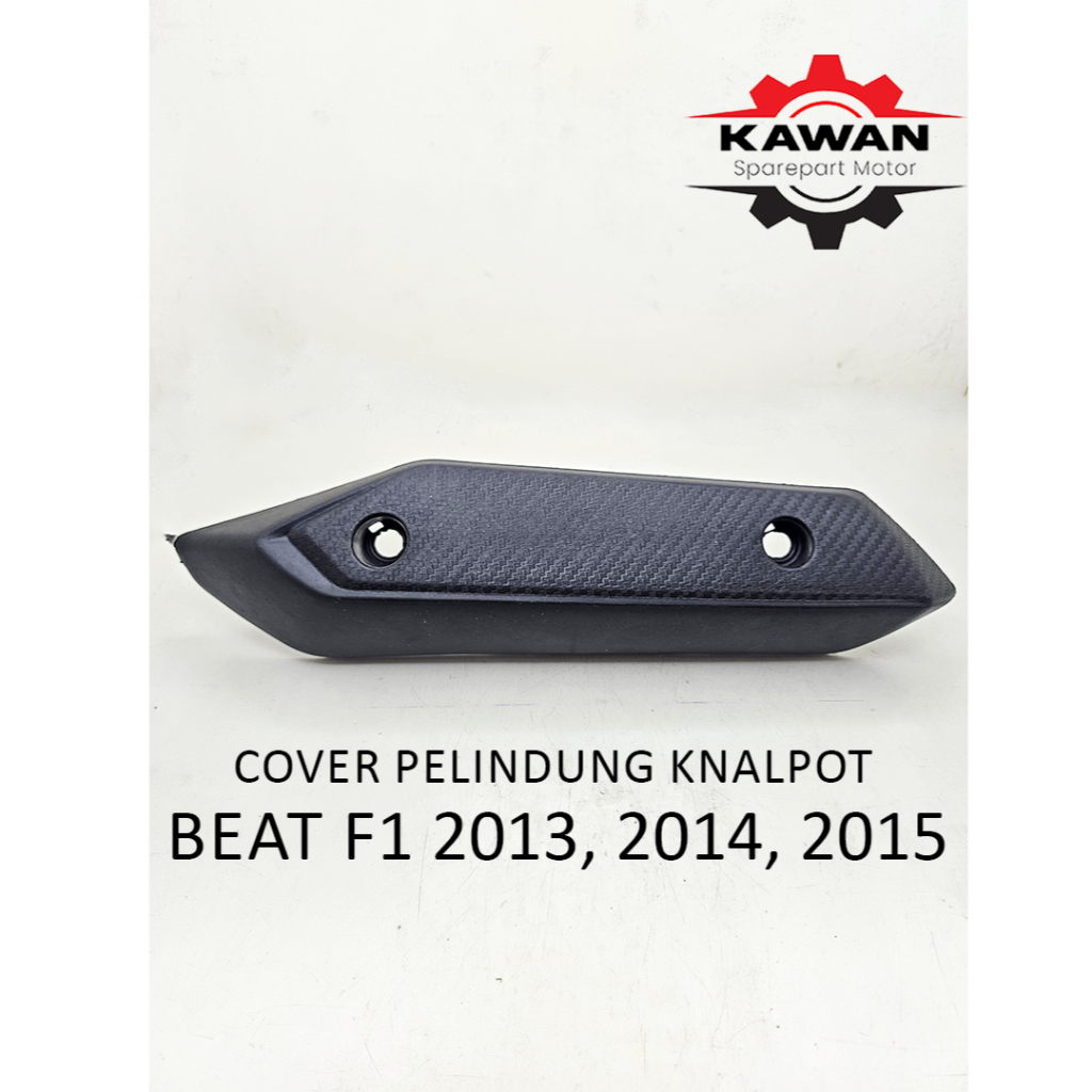 Tutup Knalpot Honda Beat Fi  2013 2014 2015 Cover Tameng Pelindung Knalpot Motor Beat Fi  2013 2014 