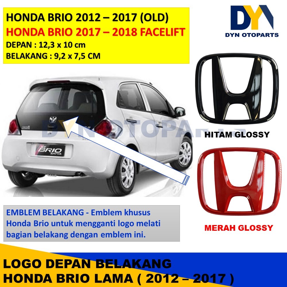 DYN157- BRIO OLD, LOGO Honda Depan Belakang Brio Lama 2012-2017 (OLD), BRIO FACELIFT 2017-2018, Embl