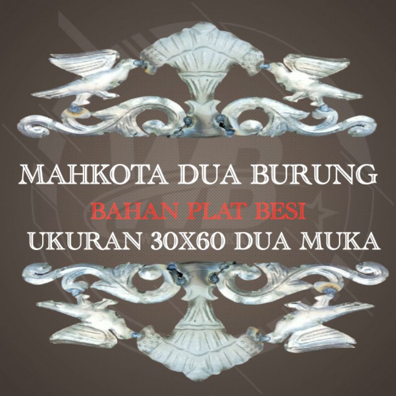ORNAMEN PAGAR BESI MAHKOTA DUA BURUNG 30x60CM DUA MUKA , HIASAN PAGAR BESI
