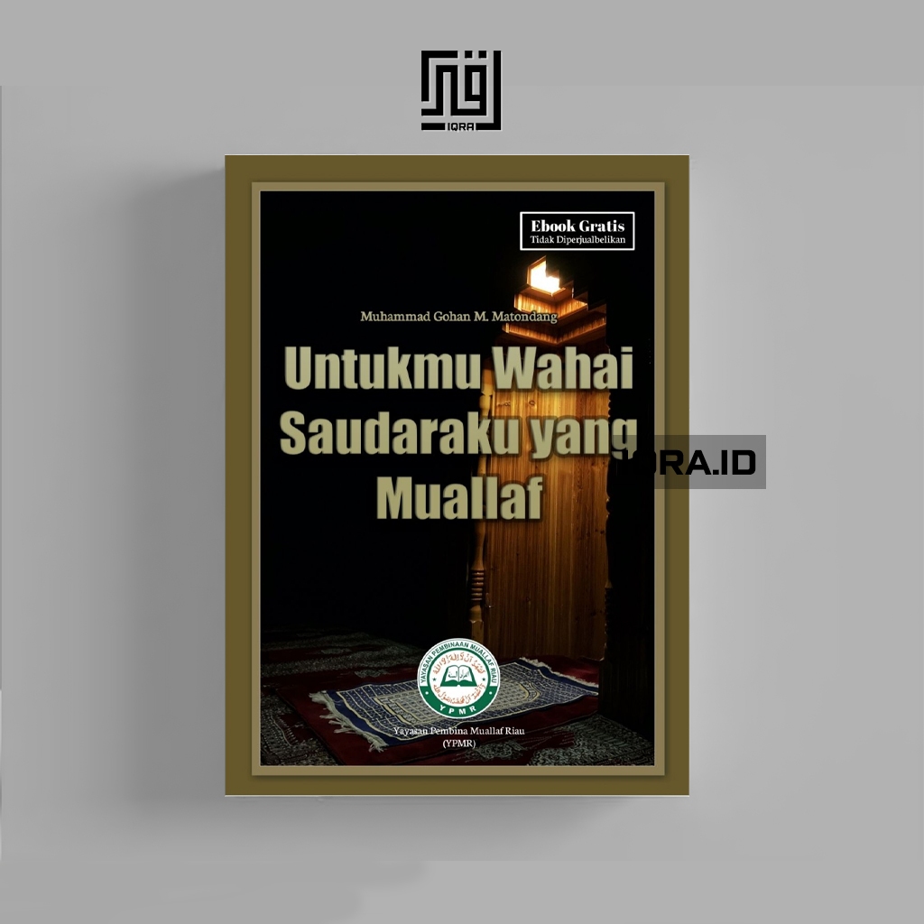 

[1471] Untukmu Wahai Saudaraku Yang Muallaf - Muhammad Gohan