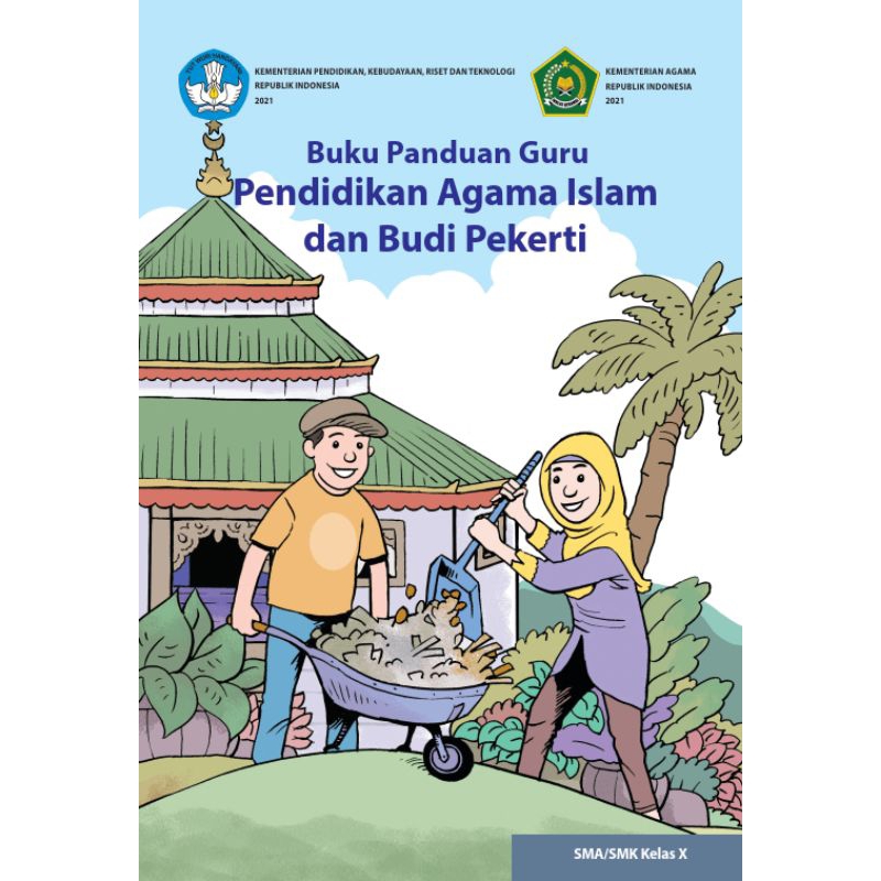 

BUKU PANDUAN GURU PENDIDIKAN AGAMA ISLAM DAN BUDI PEKERTI SMA/SMK KELAS 10