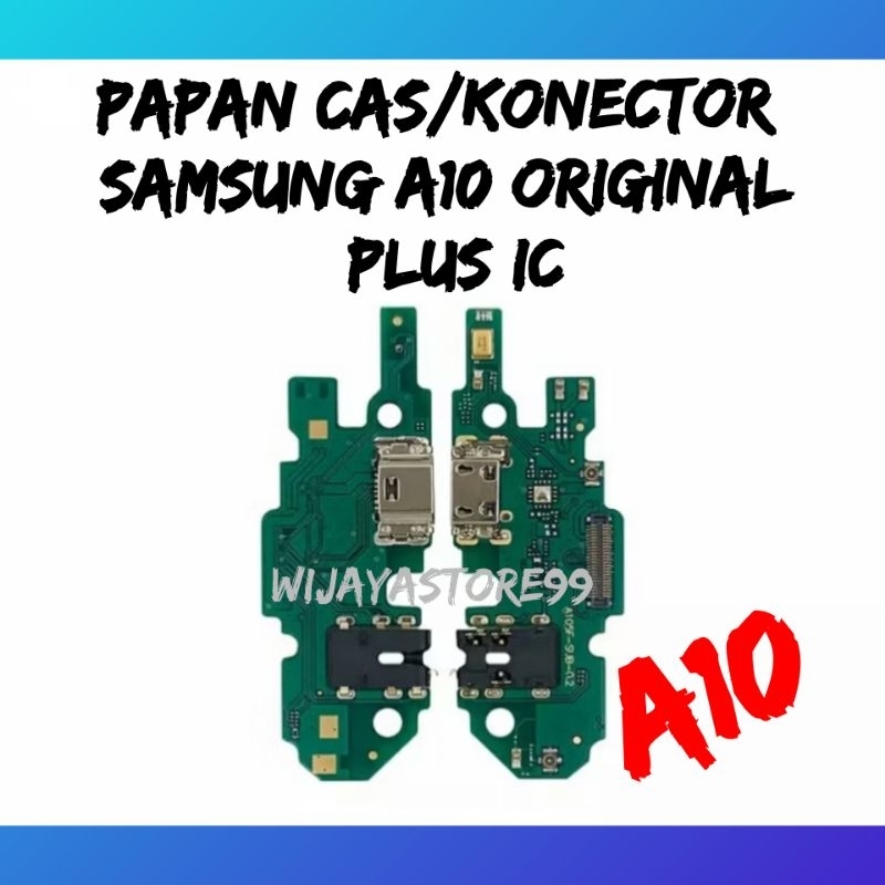 PAPAN CAS/KONECTOR SAMSUNG A10 ORIGINAL PLUS IC