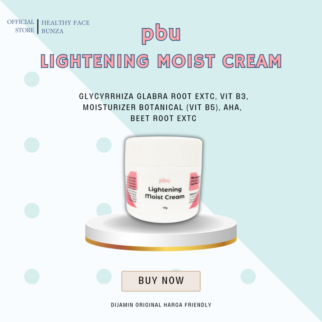 PBU LIGHTENING MOIST CREAM | 100% ORIGINAL
