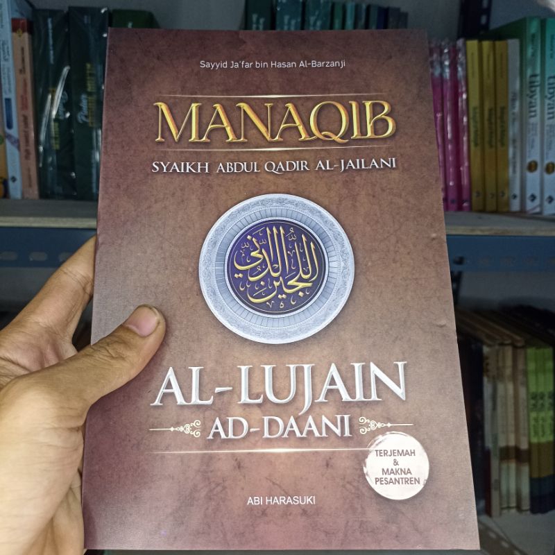 terjemah manaqib syeikh abdul qodir jailani terjemah manaqib al lujain ad dain