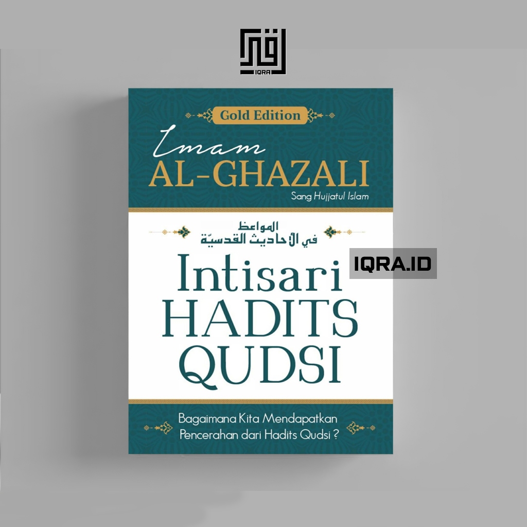 

[1676] Intisari Hadits Qudsi - Imam Al-Ghazali