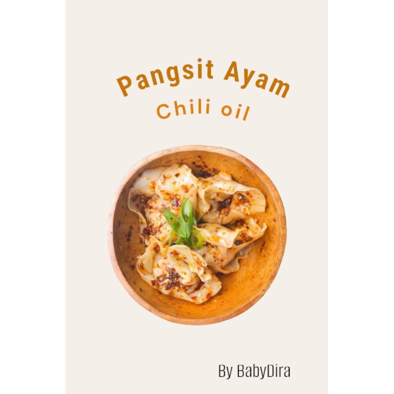

Pangsit Ayam Chili oil pedas gurih by BabyDira/ makanan Frozen/ makanan instan/kemasan