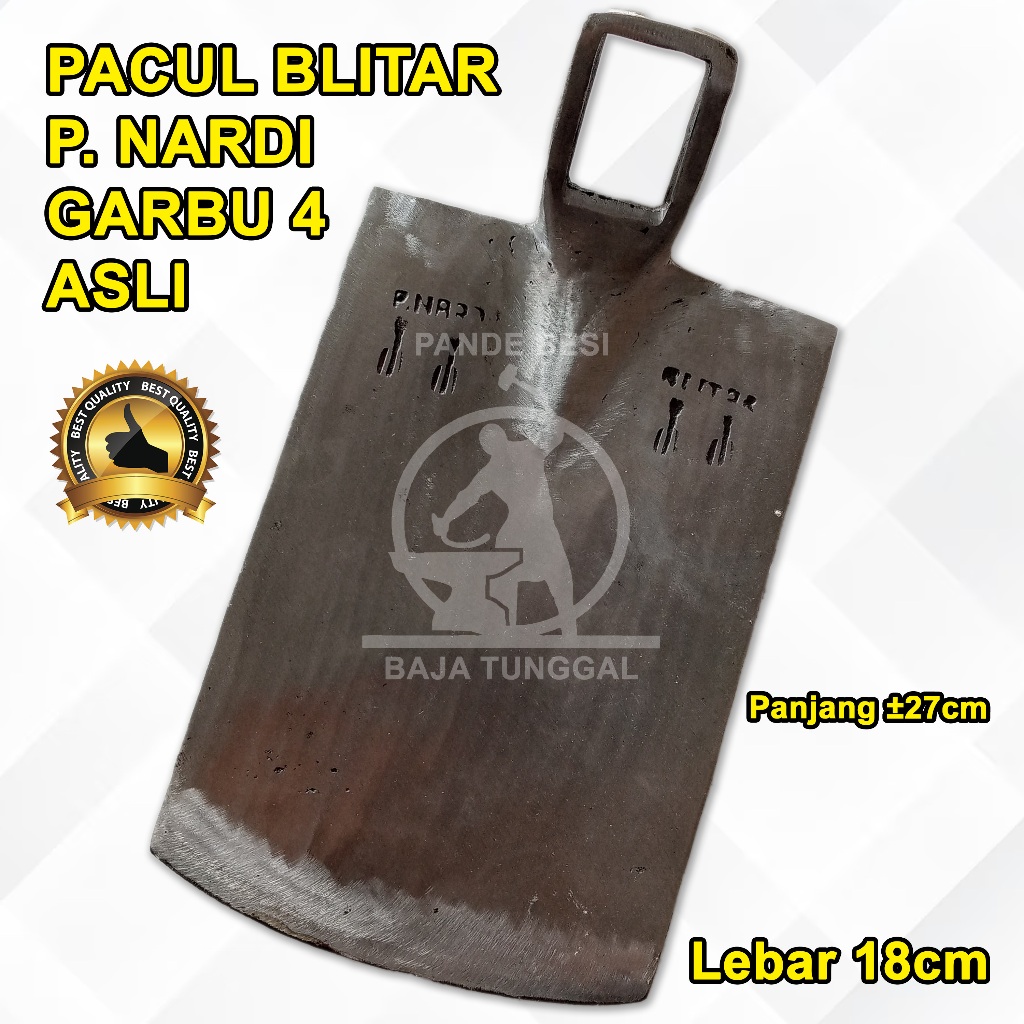 Pacul P NARDI Asli Blitar Ukuran 18cm Cap Garbu 4 Cangkul Original Bahan Baja Isen Putih Asli