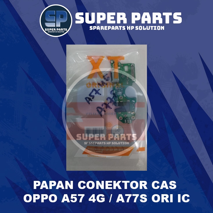 PAPAN CONEKTORN CAS OPPO A57 4G / A77S ORI IC