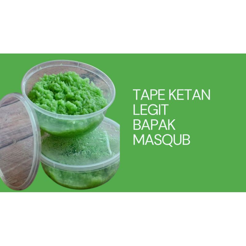 

~Tape Ketan Legit Pak Masqub~"Kenikmatan Asli dari Warisan Nusantara