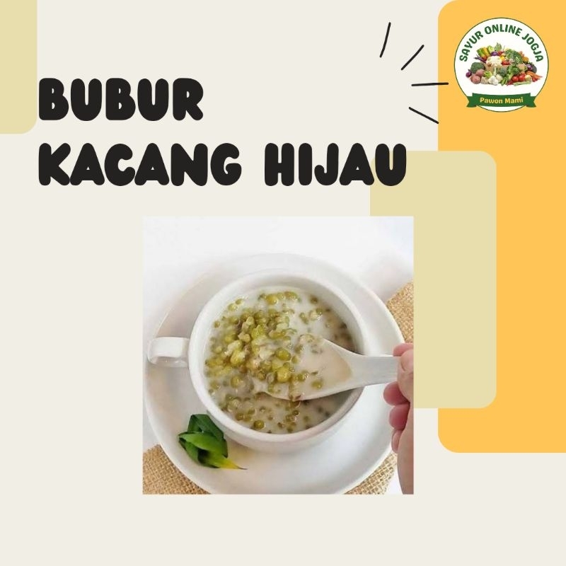 

Bubur kacang hijau ketan merah siap santap - PAWON MAMI SAYUR ONLINE JOGJA