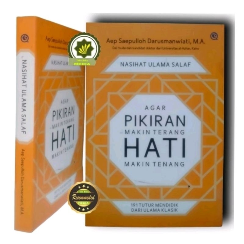 Buku NASIHAT ULAMA SALAF Nasehat Ulama Terdahulu Agar Pikiran Makin Terang Hati Makin Tenang Tenangk