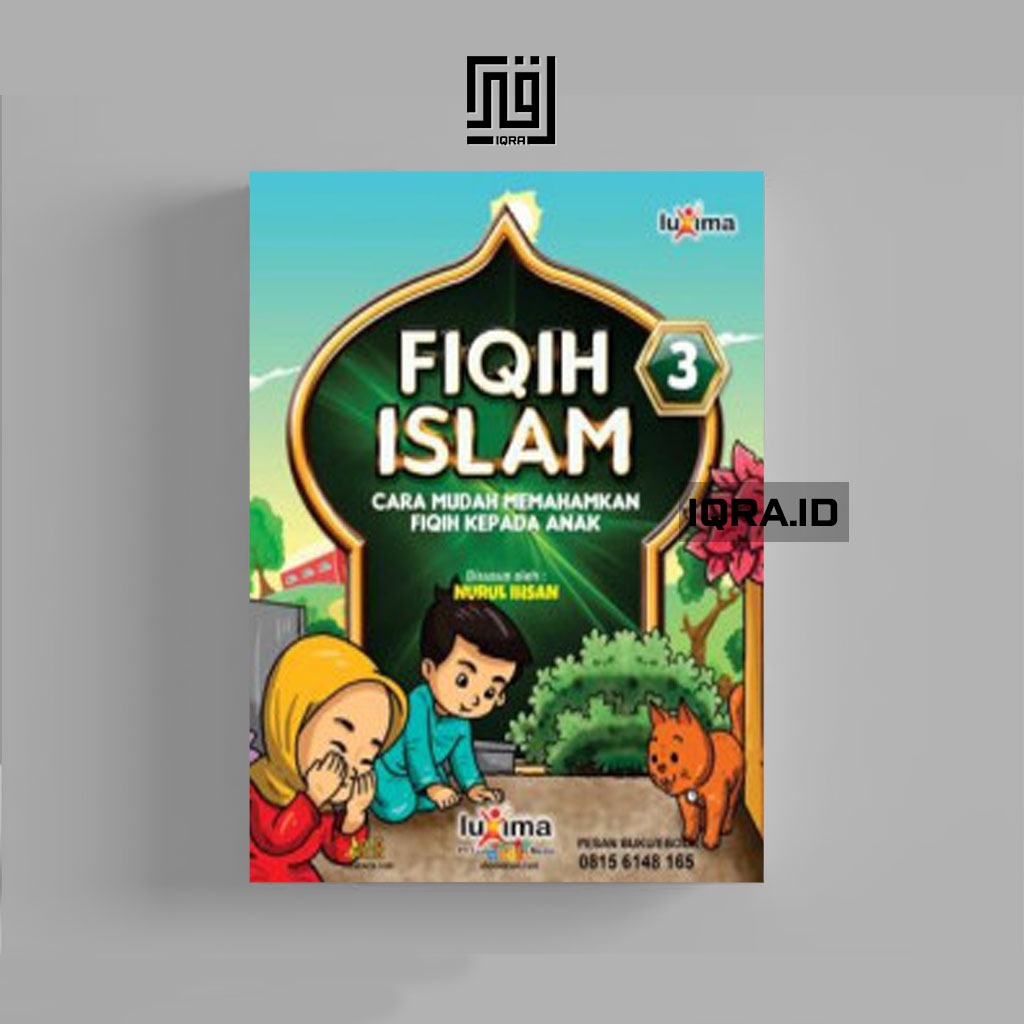 

[0081] Fiqih Islam (Cara Mudah Memahamkan Fiqih Kepada Anak) jilid 3
