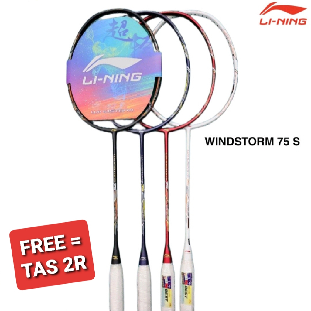 Raket Badminton Lining WS 75 S / Windstorm 75 S / WS 75S Original
