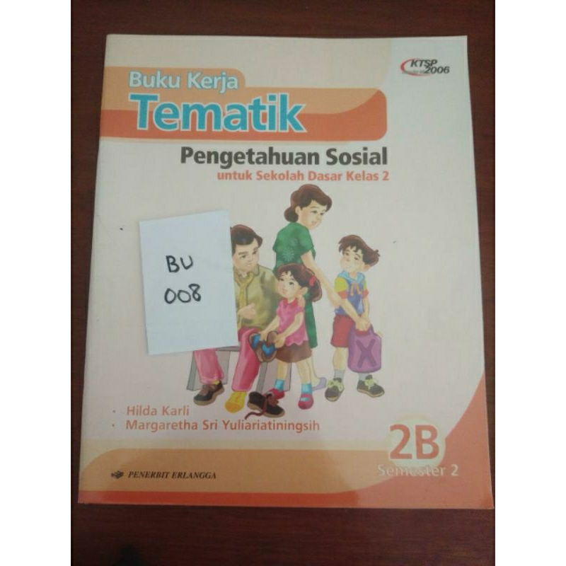 

BUKU KERJA TEMATIK PENGETAHUAN SOSIAL SD KELAS 2 (Bu008)