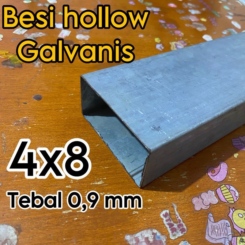 Besi hollow galvanis 4x8 ketebalan 0,9 mm . besi holo kotak ukuran panjang mulai dari 110cm sampai 2