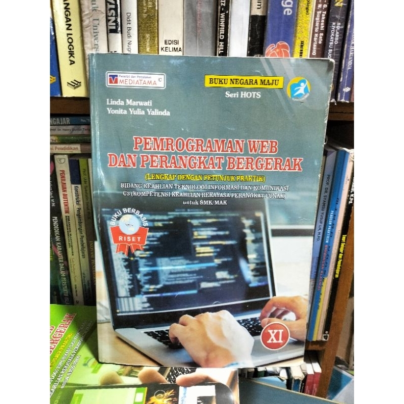 BUKU PEMROGRAMAN WEB DAN PERANGKAT BERGERAK UNTUK SMK/MAK KELAS 11