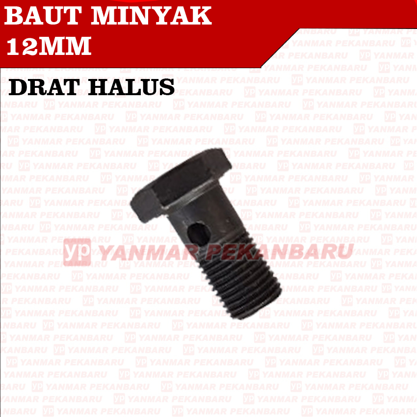 12MM Baut Minyak Solar Drat Halus