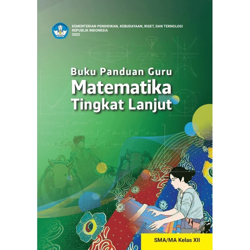 

BUKU PANDUAN GURU MATEMATIKA Tingkat Lanjut SMA/MA KELAS XII