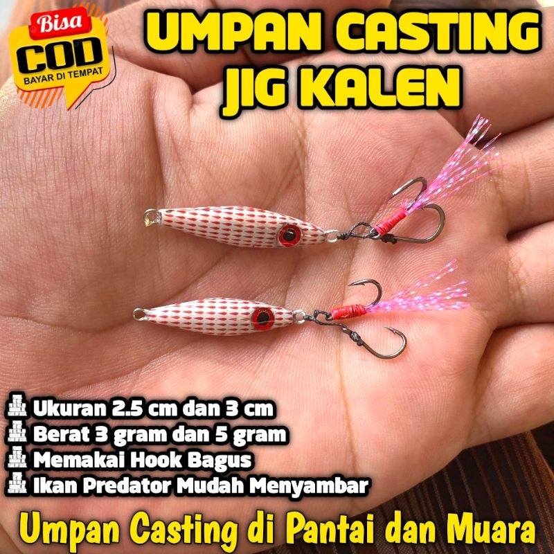 JIG KALEN / UMPAN JIG KALEN / UMPAN CASTING MUARA DAN PANTAI