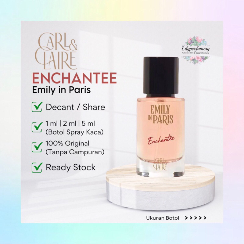 Parfum Decant / Share CARL AND CLAIRE EMILY IN PARIS ENCHANTEE EDP 1 ml | 2 ml | 5 ml- Limited Editi