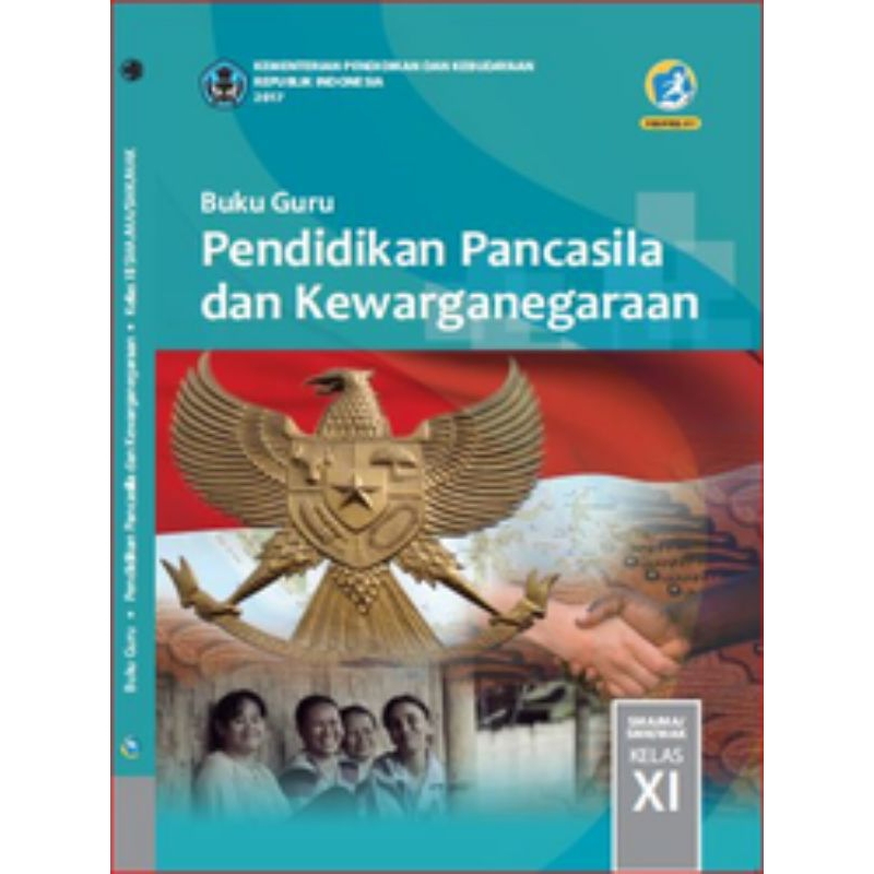

BUKU GURU PENDIDIKAN PANCASILA DAN KEWARGANEGARAAN SMK KELAS 11