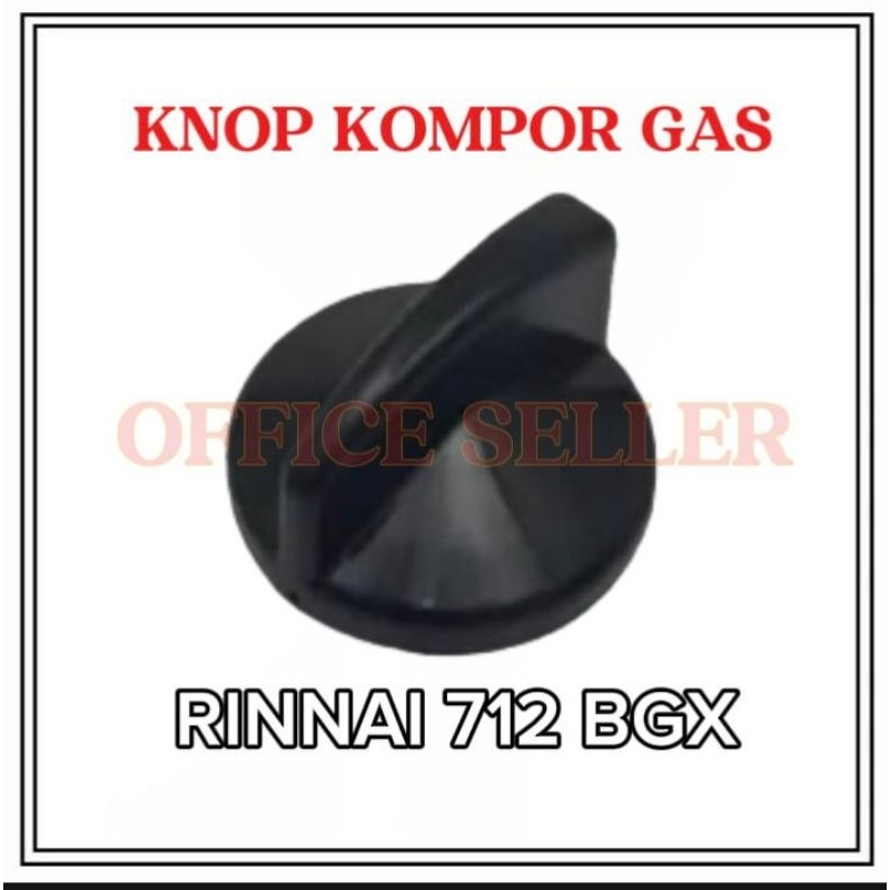 Knop Kompor Gas Rinnai Turbo 712 BGX / Putaran Kompor Gas Rinnai