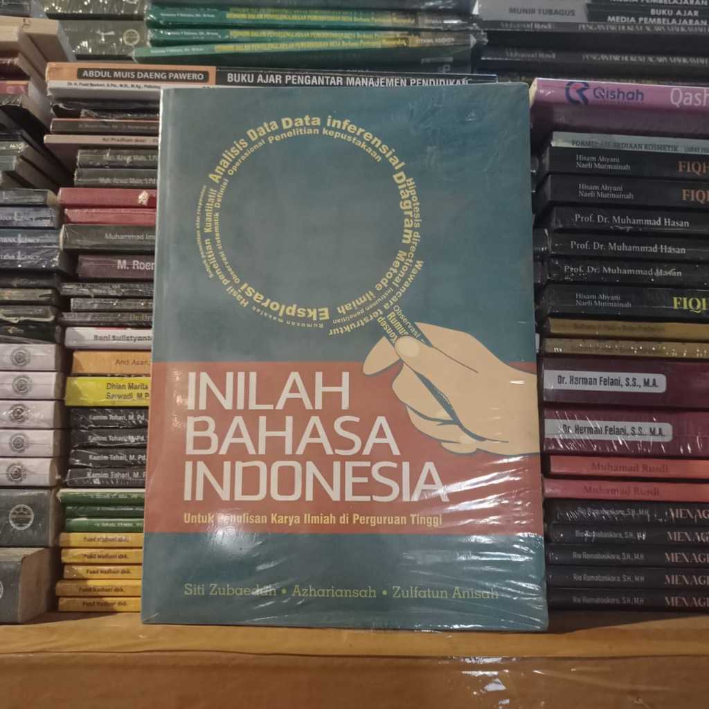 Buku Inilah Bahasa Indonesia Untuk Penulisan Karya Ilmiah di Perguruan Tinggi - Cakrawala Istana Ori