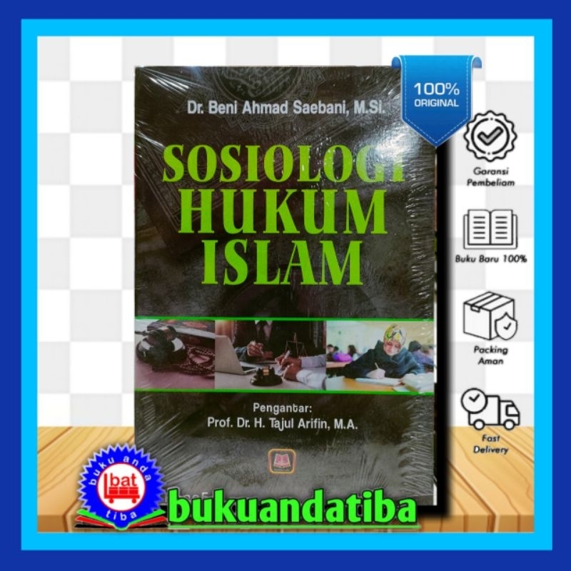 Sosiologi Hukum Islam - Beni Ahmad Saebani
