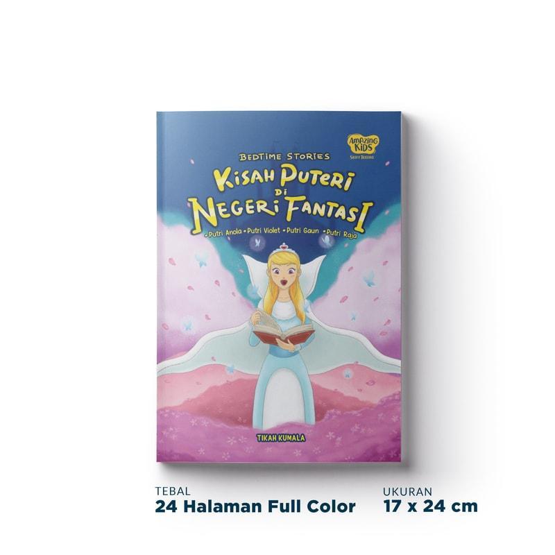 BUKU KISAH PUTERI DI NEGERI FANTASI AMAZING KIDS