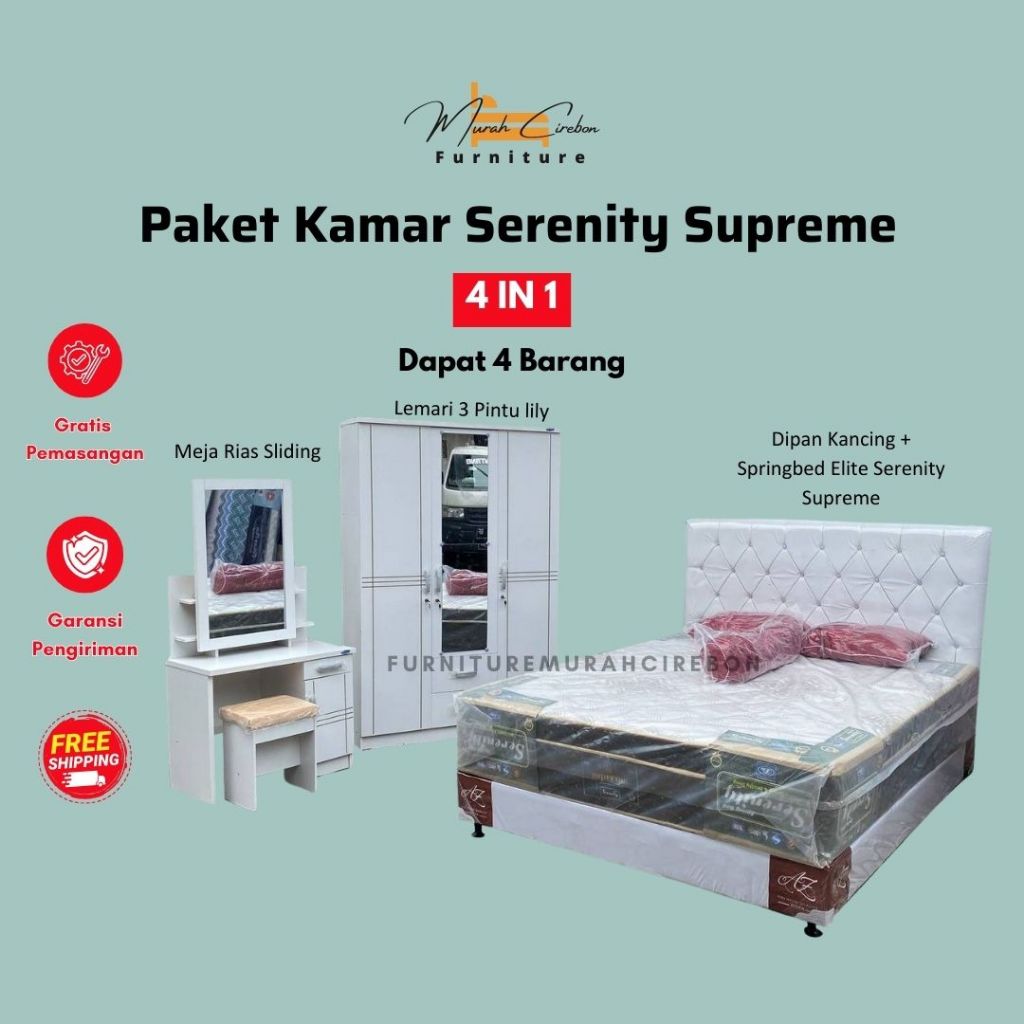 Paket Kamar Serenity Supreme - Paket Lamaran Furniture Isi Kamar - Kamar Set Seserahan Murah