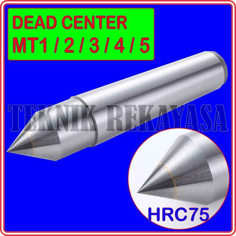 DEAD CENTER / CENTER BUBUT MATI / CENTER BUBUT MT1 / MT2 / MT3 / MT4 / MT5
