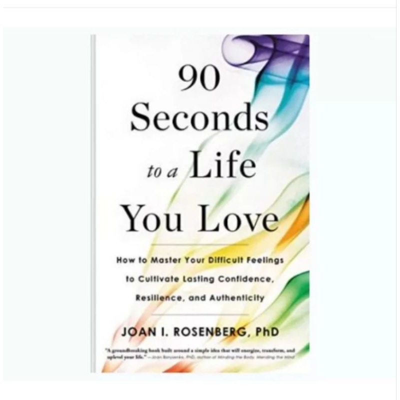 

BUKU 90 SECONDS TO A LIFE YOU LOVE