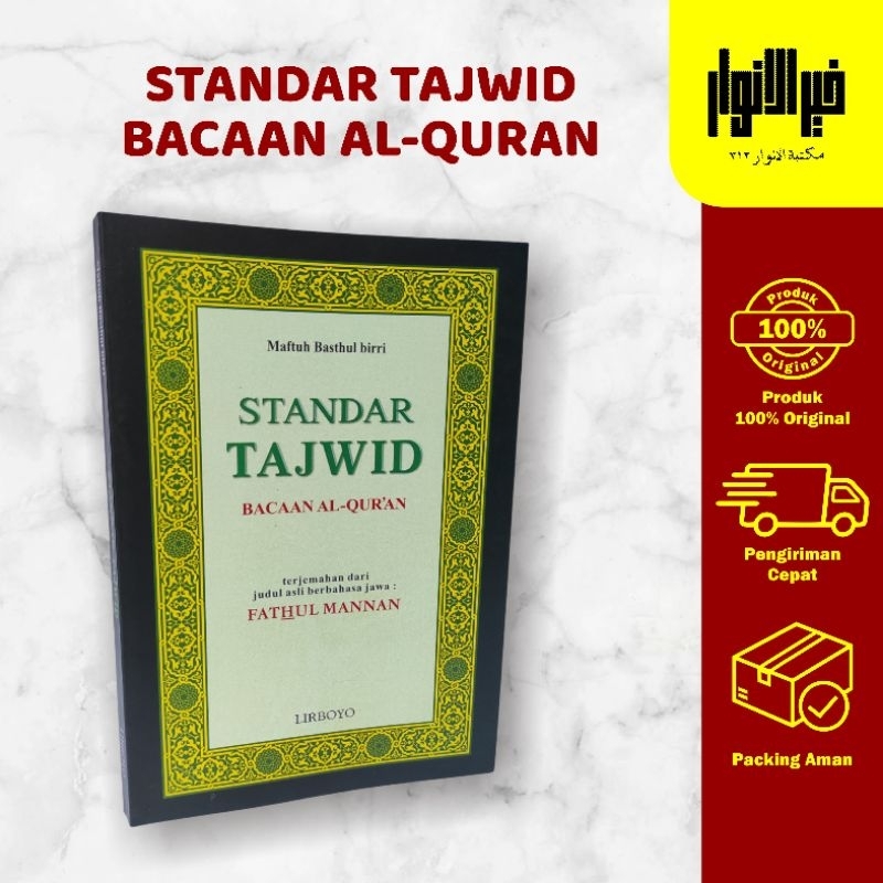 

STANDAR TAJWID, Terjemah Fathul Manan Lirboyo, Standar Tajwid BacaanAlquran, MMQ