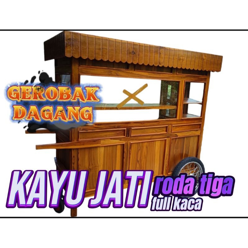 gerobak booth jualan  kayu jati roda tiga full kaca