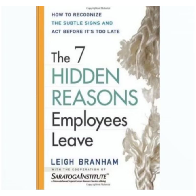 

BUKU THE 7 HIDDEN REASONS EMPLOYEES LEAVE